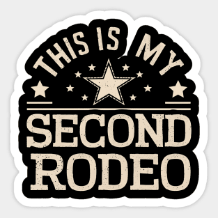 This is my second rodeo v5 Sticker